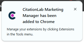 Chrome notification: “CitationLab Marketing Manager has been added to Chrome.”